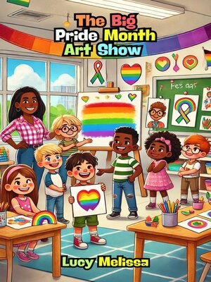 cover image of The Big Pride Month Art Show